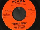 ZEN FULLER: little sister / mem'ry train ACAMA 7