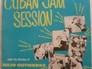 LATIN JAZZ DESCARGA CUBA JULIO GUTIERREZ CUBAN JAM SESSION VOL 2 PANART HEAR