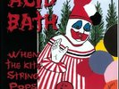 ACID BATH When the Kite String Pops LP NEW