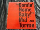 LP - MEL TORME - COMIN HOME BABY