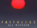 Faithless - All Blessed Vinyl LP NEU 0353874