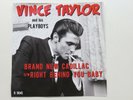 VINCE TAYLOR & HIS PLAYBOYS BRAND NEW CADILLAC RIGHT BEHIND YOU BABY LTD EDT