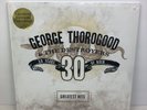 George Thorogood & Destroyers 30 Years Of Rock Limited Edition Color Vinyl New