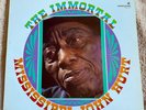 MISSISSIPPI JOHN HURT - THE IMMORTAL - VANGUARD - 1967 PRESSING - FOLK BLUES