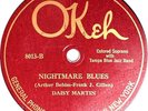 Daisy Martin w. Tampa Blue Jazz Band.   Nightmare Blues.     Okeh 8013    VG