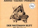 Ambros/Tauchen/Prokopetz - Der Watzmann Ruft (Ur-Version) Record Stor (Vinyl LP)