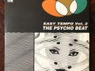 The Psycho Beat - Easy Tempo Vol 2 - double lp