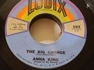 RARE NORTHERN SOUL 45 ANNA KING THE BIG CHANGE LUDIX 103 VG+