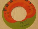 Evil Ways CAL TJADER b/w 1st There is a Mountain 45 Phonograph Record PROMO COPY
