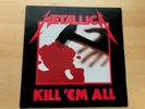 METALLICA - KILL 'EM ALL - UK LP - 1986, MFN 7, WITH INNER - PLAYS IN VG+ COND.
