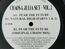 Chaos and julia set - Fear the future - rare 12inch Vinyl - vg+
