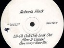 Roberta Flack - Uh-Uh Ooh-Ooh Look Out (Here It Comes) (12