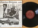 Ray Campi - Rockabilly Lives  - 12” Vinyl LP - 1974 US - Rollin Rock LP 004 VG+