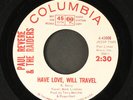 PAUL REVERE & RAIDERS: louie go home / have love, will travel COLUMBIA 7