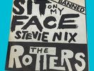THE ROTTERS SIT ON MY FACE STEVIE NIX/AMPUTEE ROTTEN RECORDS 7” VINYL 45 RPM 