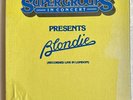 BLONDIE -Live In London (Supergroups In Concert)- 3 LP Radio Transcription Set
