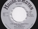 ROY ROBERTS EXPERIENCE You And Me Together RARE modern soul 45 stepper LISTEN
