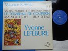 Yvonne Lefebure RAVEL Valses Nobles/Le Tombeau de Couperin/Jeux d'eau - FY 018