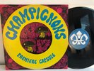 LES CHAMPIGNONS Première Capsule ORIGINAL Ultra RARE Private CANADIAN PSYCH LP