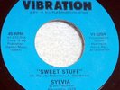 Sylvia Robinson - Sweet Stuff / Had Any Lately - Vinyl Record 7.. - P5826A