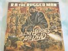R.A. The Rugged Man - All My Heroes Are Dead Ghostly Vinyl Ltd.200 Copies Sealed
