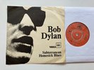 Bob Dylan 45 + Sleeve Subterranean Homesick Blues￼ Import