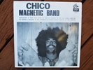 (SCARCE) 1971 era (re)   THE CHICO MAGNETIC BAND   HENDRIX GUITAR INSANITY /RARE