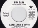 DALTON, JAMES & SUTTON - Run Baby/One Time Around -RARE 1970 Rock Promo Vinyl 45