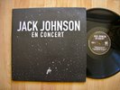 JACK JOHNSON en concert Brushfire orig 2009 2LP with download card EX