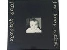 SCRATCH ACID Just Keep Eating Vinyl LP VG+ Punk Rock New Wave