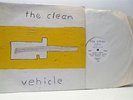 THE CLEAN vehicle (1st uk press) LP VG+/EX-, ROUGH 143, vinyl, album, indie 1990