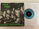 Sex Aids - Back On The Piss Again.  1983 Riot City Records