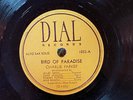 DIAL 1032 Charlie Parker Quint w Miles Davis BIRD PARADIS 78rpm E   BeBop Jazz