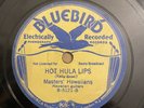 Hawaiian 78 Masters Hawaiians HOT HULA LIPS/AFTER YOU'VE GONE Bluebird 5121 (V+)