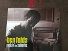 BEN FOLDS ROCKIN' THE SUBURBS EPIC E2 61610 US ORIGINAL VINYL LP