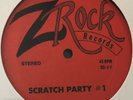 ZROCK SCRATCH PARTY #1 LP RARE ELECTRO HIP HOP DJ BREAKS S-SIDED VG