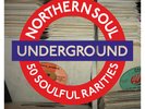 Northern Soul Underground - 36 Soulful Rarities (2LP Vinyl 180g) 2016 NEW/SEALED