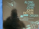 John Patton Vinyl - Along Came John - 1965 Repress
