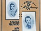 ROCKABILLY KINGS - CHARLIE FEATHERS & MAC CURTIS - RARE UK IMPORT LP - NEAR MINT