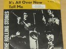 SINGLE  THE ROLLING STONES  IT`S ALL OVER NOW / TELL ME    DECCA  DL 25144  RAR