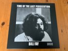 Bill Fay Time Of The Last Persecution LP  EX+