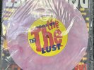 The The -Dogs of Lust 7 inch Coloured Vinyl factory sealed