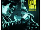 Link Wray - Rumble: 1956-62 - Vinyl  Preorder Aug/19/2022