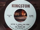 The Rising Sun - Gettin' Is Kinda Cool Now - Kingston 45 VG+ SWEET/MIAMI SOUL