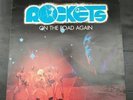Rockets _ On The Road Again _ Vinile LP 33 giri + Poster _1978 Derby Italy 1st