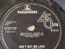 Beatles Can't Buy Me Love  SOLID centre Single Pressed By Oriole R5114