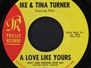 IKE & TINA TURNER: i idolize you / a love like yours PHILLES 7