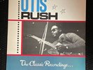 Otis Rush, The Classic Recordings... - Vinyl - CRB 1107
