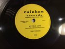 SWANS - Rainbow 233 - My True Love/No More RARE  DOO-WOP R&B 78-1954 E