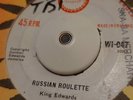 king edwards / russian roulette / you